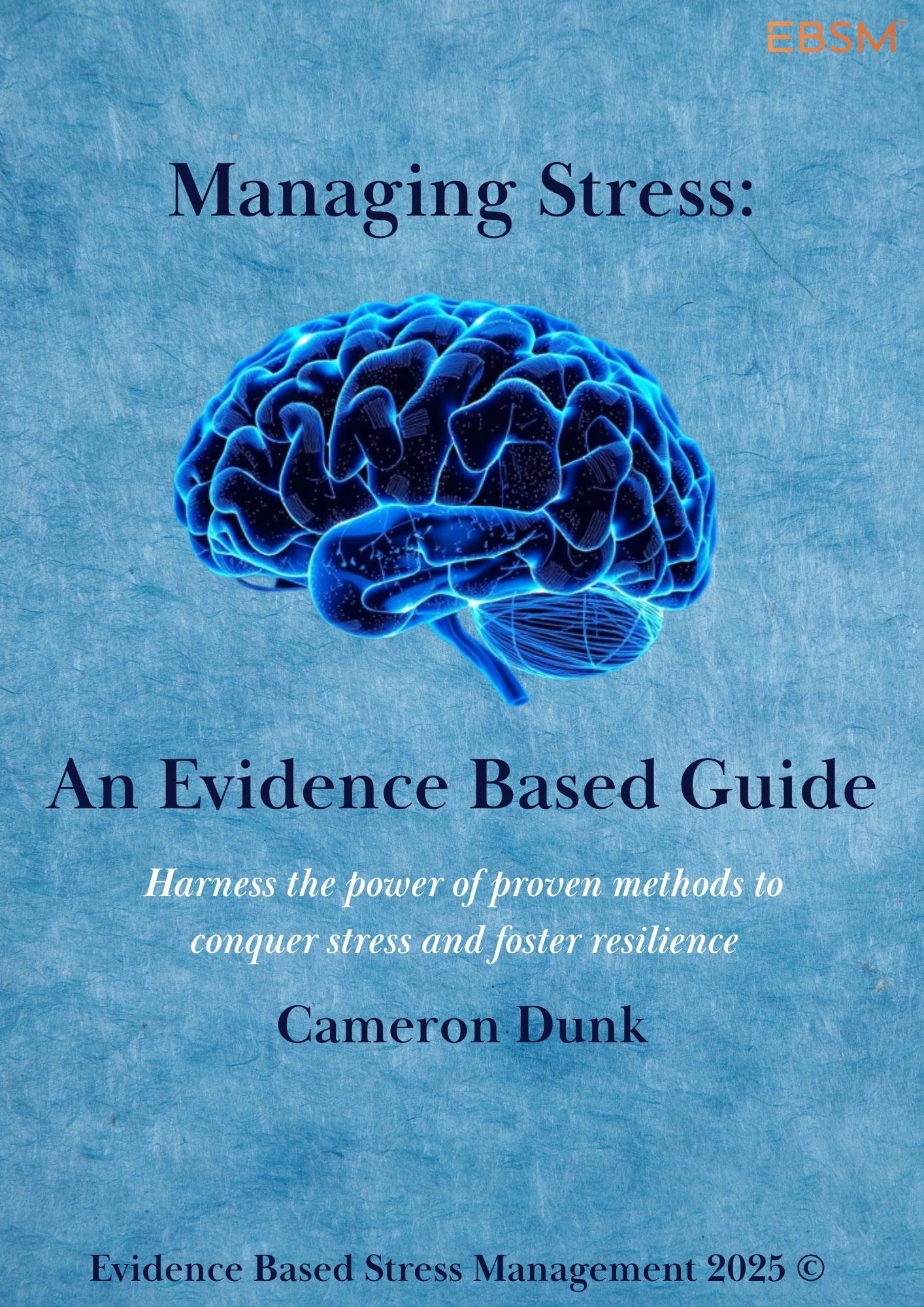 Managing Stress: An Evidence Based Guide (eBook) - Instant Download & eReader Friendly!
