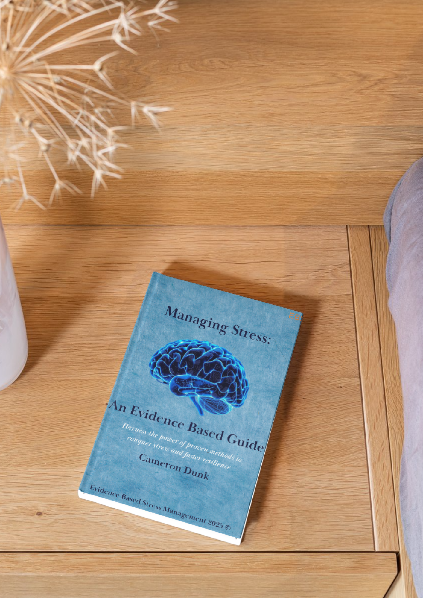 Managing Stress: An Evidence Based Guide (eBook) - Instant Download & eReader Friendly!