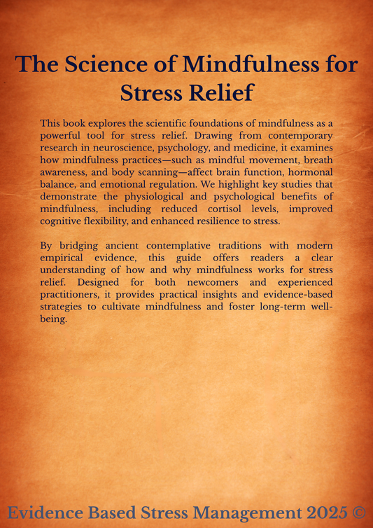 Stress Relief Through Mindfulness: Proven Methods Backed by Research (eBook) - Instant Download & eReader Friendly!